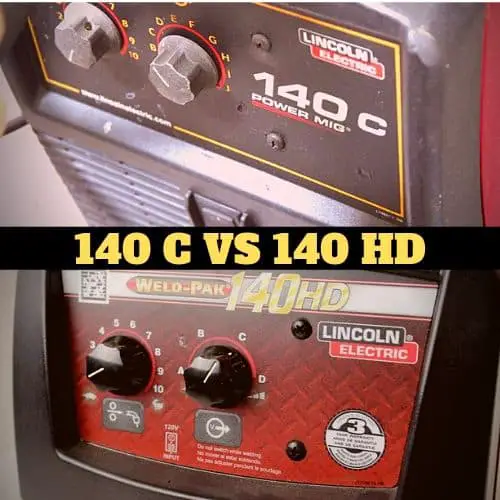 Lincoln 140c versus lincoln 140hd comparison